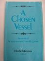 A Chosen Vessel The Story of the Very Reverend Harold G Plume