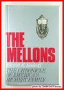 The Mellons The chronicle of America's richest family