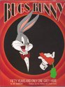 Bugs Bunny 50 Years and Only One Grey Hare
