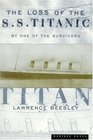 The Loss of the Ss Titanic Its Story and Its Lessons