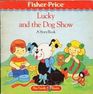 Lucky and the Dog Show