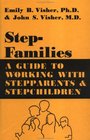 Stepfamilies A Guide To Working With Stepparents And Stepchildren