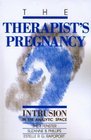 The Therapist's Pregnancy Intrusion in the Analytic Space