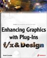 Enhancing Graphics with Plugins f/x  Design