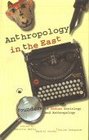 Anthropology in the East Founders of Indian Sociology and Anthropology