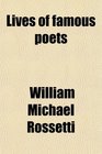 Lives of famous poets