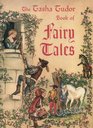 The Tasha Tudor Book of Fairy Tales