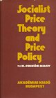 Socialist Price Theory and Price Policy