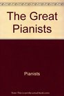 The Great Pianists