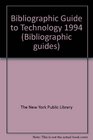 Bibliographic Guide to Technology 1994
