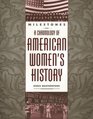 Milestones A Chronology of American Women's History