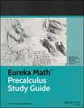 Eureka Math Curriculum Study Guide A Story of Functions PreCalculus