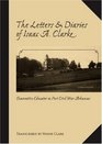 The Letters and Diaries of Isaac A Clarke