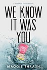 We Know It Was You (Strange Truth, Bk 1)