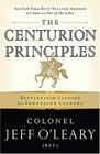 Centurion Principles The Battlefield for Frontline Leaders