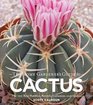 The Gardener's Guide to Cactus The 100 Best Paddles Barrels Columns and Globes