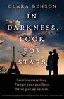 In Darkness Look for Stars An absolutely gripping heartbreaking and epic World War 2 historical novel