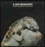A jade menagerie Creatures real and imaginary from the Worrell Collection