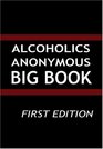 Alcoholics Anonymous Big Book Original Edition
