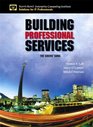 Building Professional Services The Sirens' Song