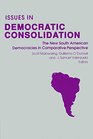 Issues in Democratic Consolidation The New South American Democracies in Comparative Perspective