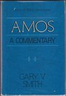 Amos A Commentary