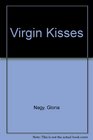 Virgin Kisses