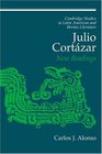 Julio Cortzar  New Readings