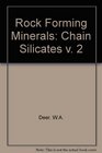 Rock Forming Minerals Vol 2 Chain silicates