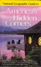 National Geographic's Guide to America's Hidden Corners