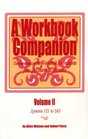 A Workbook Companion Vol 2 Lessons 121 to 243Commentaries on the Workbook for Students from A Course in Miracles