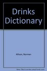 Drinks dictionary An international guide