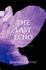 The Last Echo A Body Finder Novel
