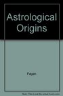 Astrological Origins