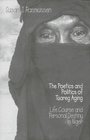 The Poetics and Politics of Tuareg Aging Life Course and Personal Destiny in Niger