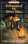 Kidnapped by River Rats: William and Catherine Booth (Trailblazer, Bk 1)