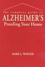 The Complete Guide to Alzheimer'sProofing Your Home