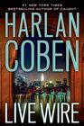 Live Wire (Myron Bolitar, Bk 10) (Large Print)