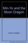 Min-Yo and the Moon Dragon