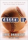 Called Up  Stories of Life and Faith from the Great Game of Baseball