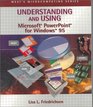 Understanding and Using Microsoft PowerPoint 95