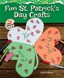 Fun St Patrick's Day Crafts