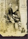 Dear Friends  American Photographs of Men Together 18401918