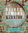 Olives Lemon  Za'atar Best Middle Eastern Home Cooking Pt 1