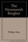 The Nineteenth Burgher