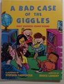 Bad Case of the Giggles: Kids' Favorite Funny Poems