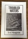 Troubled Waters