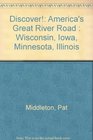 Discover America's Great River Road  Wisconsin Iowa Minnesota Illinois