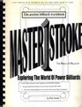 Master Stroke 1 Exploring The World of Power Billiards