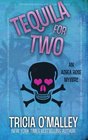 Tequila for Two: An Althea Rose Mystery (The Althea Rose Series) (Volume 2)